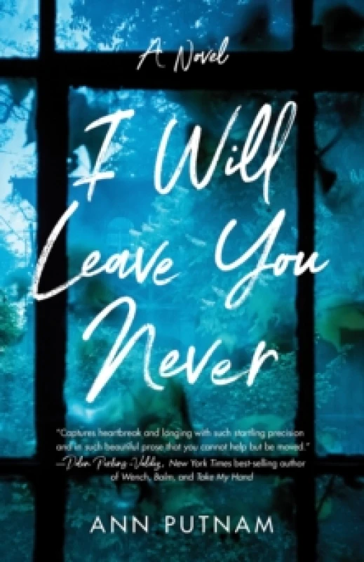 Image of I Will Leave You Never : A Novel Paperback / softback