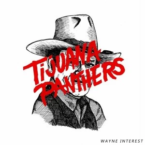 Image of Tijuana Panthers - Wayne Interest Vinyl
