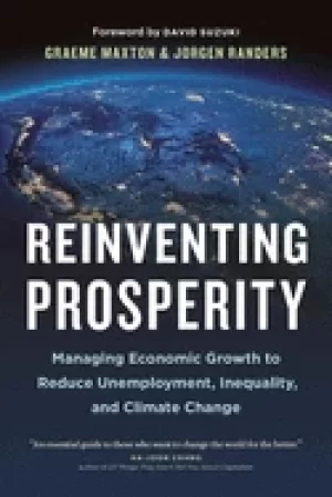 Image of reinventing prosperity managing economic growth to reduce unemployment ineq