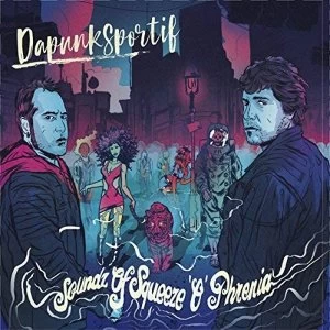 Image of Dapunksportif - Soundz Of Squeeze O Phrenia Vinyl