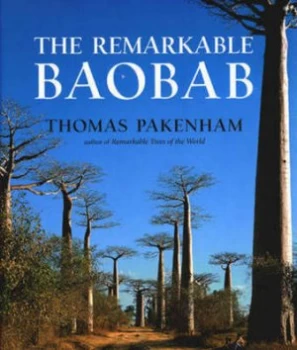 Image of The Remarkable Baobab by Thomas Pakenham Hardback