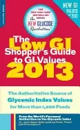 Image of low gi shoppers guide to gi values 2013 the authoritative source of glycemi