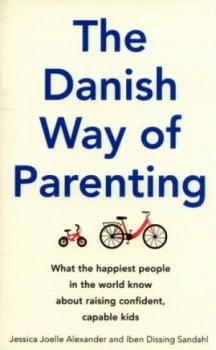 Image of The Danish Way of Parenting by Jessica Joelle Alexander Paperback