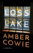 Image of loss lake a novel