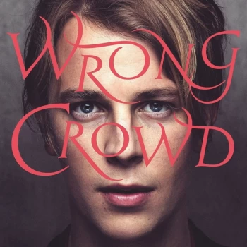 Image of Tom Odell - Wrong Crowd Vinyl