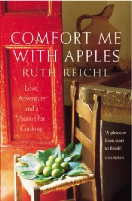 Image of Comfort Me With Apples : Love, Adventure and a Passion for Cooking Paperback / softback