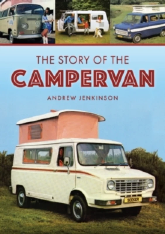 Image of The Story of the Campervan Paperback / softback