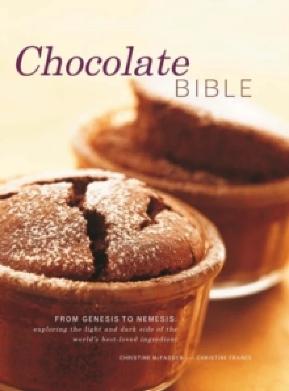 Image of Chocolate Bible. Hardback. By Christine McFadden, Christine France Books
