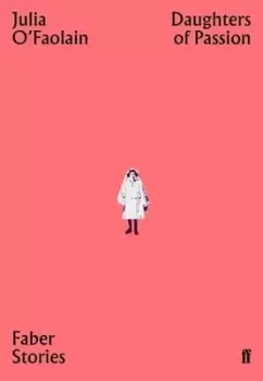 Image of Daughters of passion by Julia O'Faolain