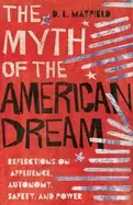 Image of myth of the american dream reflections on affluence autonomy safety and pow