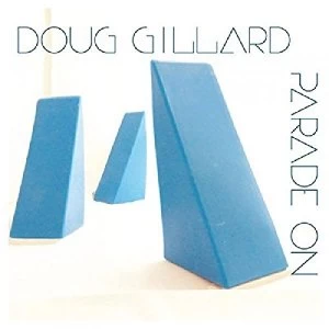 Image of Doug Gillard Parade On Vinyl