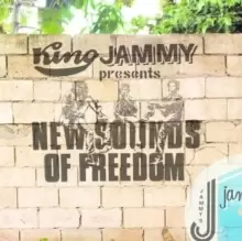 Image of King Jammy Presents: New Sounds of Freedom