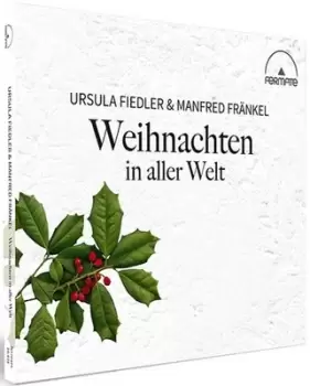Image of Ursula Fiedler & Manfred Frankel Weihnachten in Aller Welt by Ursula Fiedler CD Album