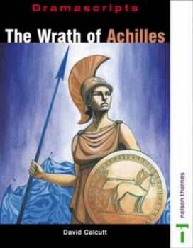Image of The Wrath of Achilles by David Calcutt Paperback