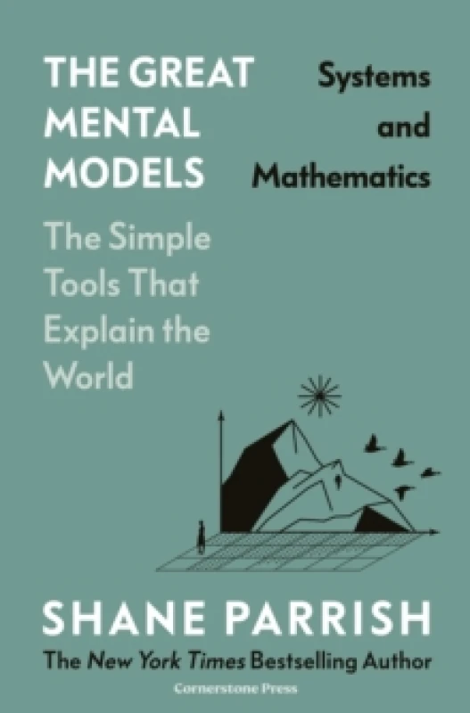 Image of The Great Mental Models: Systems and Mathematics Hardback