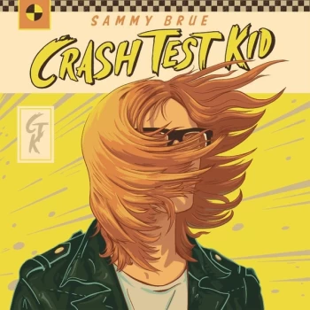 Image of Sammy Brue - Crash Test Kid Vinyl