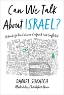 Image of can we talk about israel a guide for the curious confused and conflicted