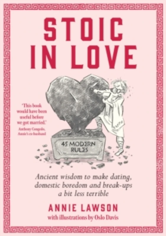 Image of stoic in love ancient wisdom to make dating domestic boredom and break ups 9781761500404