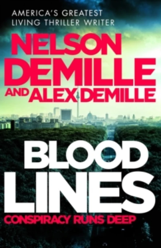 Image of Blood Lines. Hardback. By Nelson DeMille, Alex DeMille Books