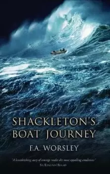 Image of Shackletons Boat Journey by FA Worsley