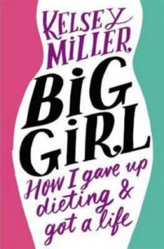 Image of Big Girl by Kelsey Miller Paperback