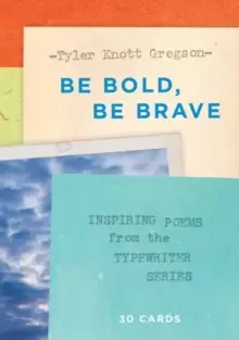 Image of Be Bold, Be Brave: 30 Cards (Postcard Book): Inspiring Poems from the Typewriter Series