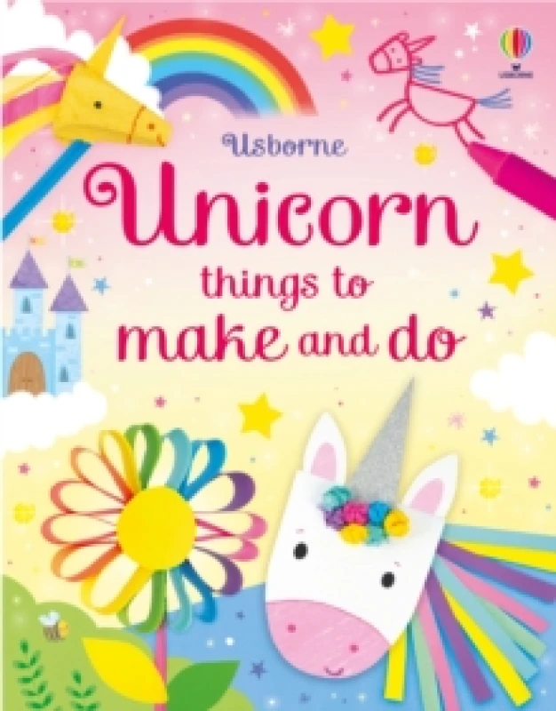 Image of Unicorn Things to Make and Do Paperback / softback