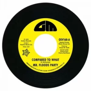 Image of Compared to What/Cant Turn Around Now by Mr Flood's Party Vinyl Album