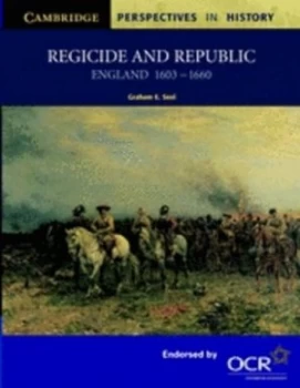 Image of Regicide and Republic by Graham E. Seel Paperback