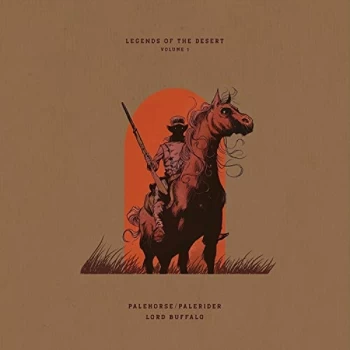 Image of Palehorse/Palerider + Lord Buffalo - Legends of the Desert Vinyl