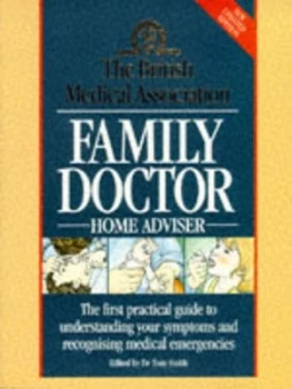 Image of The British Medical Association Family Doctor Home Adviser by Tony Smith and British Medical Association Paperback