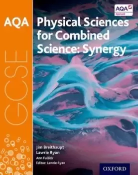 Image of AQA GCSE combined science synergy Student book by Ann Fullick
