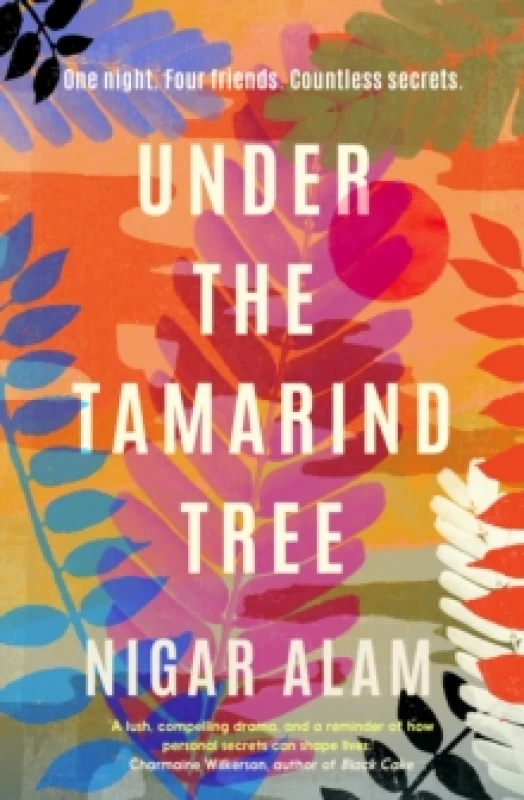 Image of Under the Tamarind Tree : A beautiful novel of friendship, hidden secrets, and loss Hardback