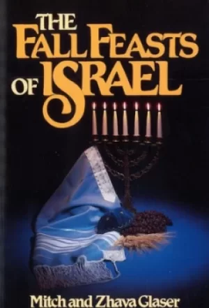 Image of The fall feasts of Israel by Mitch Glaser
