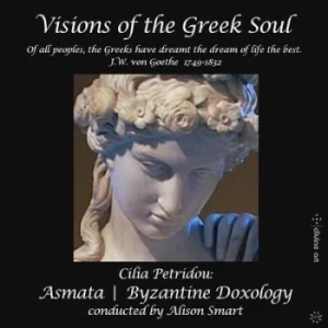 Image of Cilia Petridou Visions of the Greek Soul Asmata/Byzantine Doxology by Cilia Petridou CD Album