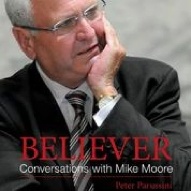 Image of Believer - Conversations with Mike Moore Paperback / softback