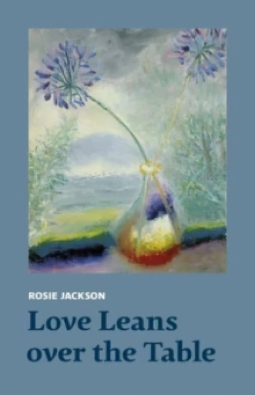 Image of Love Leans over the Table Paperback / softback