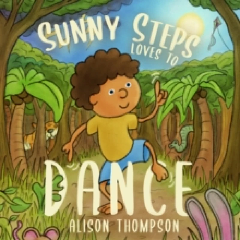 Image of Sunny Steps Loves To Dance Paperback / softback