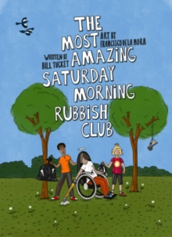 Image of The Most Amazing Saturday Morning Rubbish Club Paperback / softback