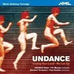 Image of Mark-Anthony Turnage: Undance; Crying Out Loud; No Let Up (Music CD)
