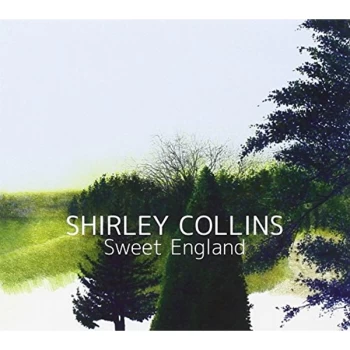 Image of Shirley Collins - Sweet England CD