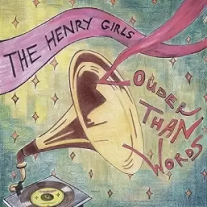 Image of Louder Than Words by The Henry Girls CD Album