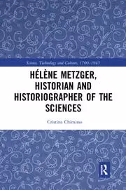 Image of Helene Metzger Historian and Historiographer of the Sciences