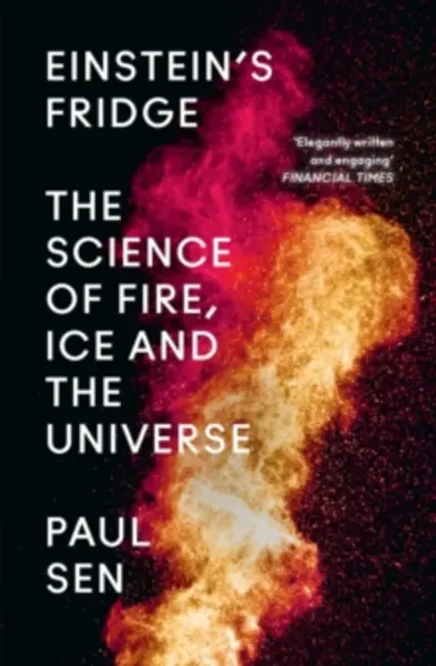 Image of einsteins fridge the science of fire ice and the universe