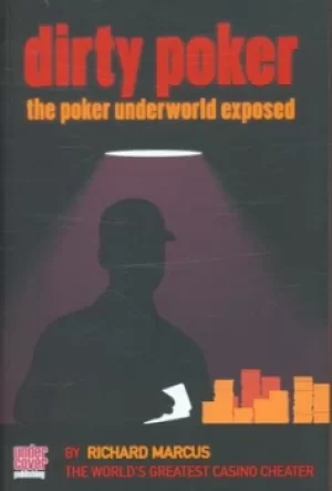 Image of Dirty poker by Richard R. Marcus