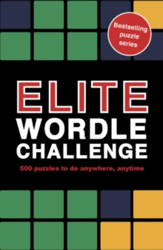Image of Elite Wordle Challenge : 500 Puzzles to do anywhere, anytime Volume 9 Paperback / softback