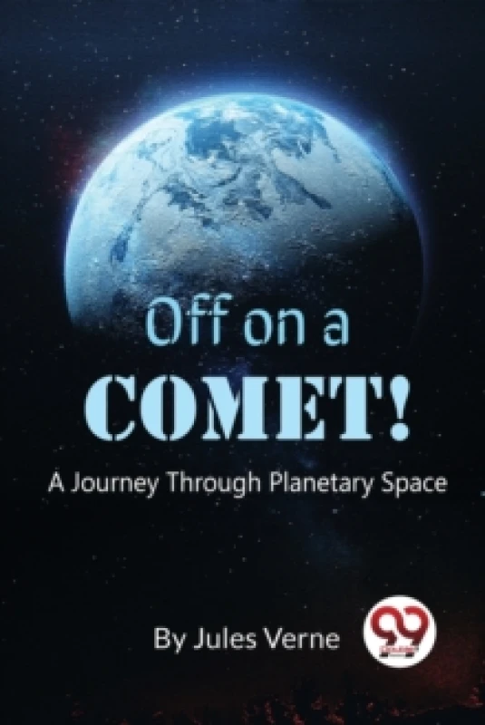 Image of Off on a Comet! : A Journey Through Planetary Space Paperback / softback