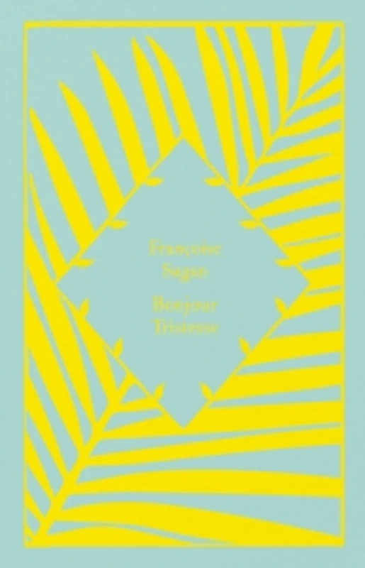 Image of Bonjour Tristesse. Hardback. By Francoise Sagan Books