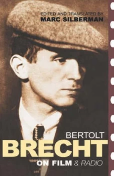 Image of Brecht on Film and Radio by Bertolt Brecht Hardback