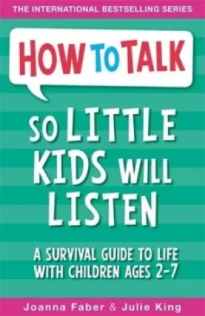 Image of How to talk so little kids will listen by Joanna Faber